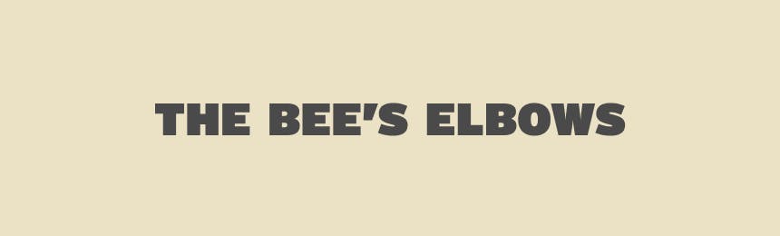 text reading the bee's elbow